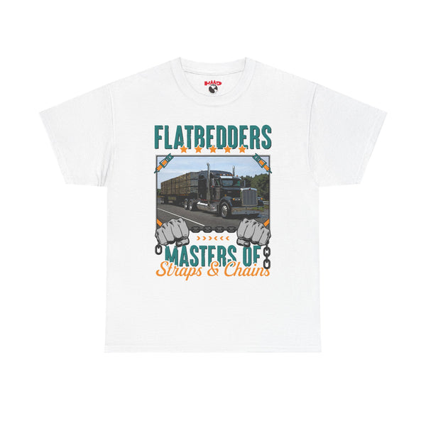 Flatbed Trucker Tee — “Masters of Straps & Chains”