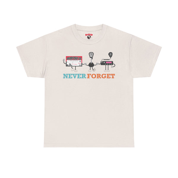 Trucker Tee – “Never Forget”