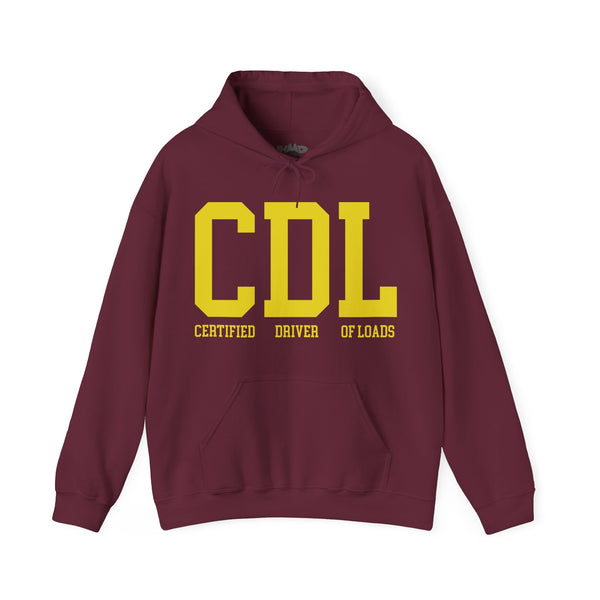 Truckers' Hoodie — “CDL: Certified Driver of Loads”